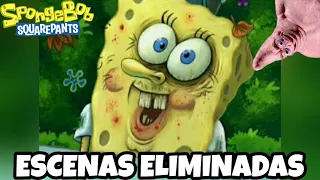 Las Escenas Eliminadas de Bob Esponja