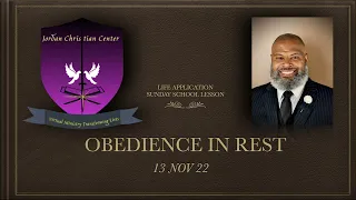 UUGP SUNDAY SCHOOL LESSON - OBEDIENCE IN REST - 13 NOV 22