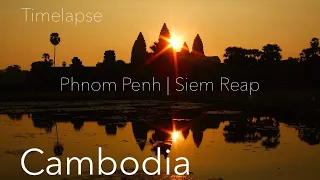 4K Cambodia: Phnom Penh | Siem Reap (Time Lapse)