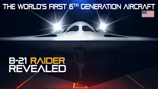 The World's First 6th Generation Stealth Bomber REVEALED |  B-21 RAIDER |