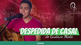 Cover - Despedida de casal (Gustavo Mioto) @GustavoMioto#cover #sertanejo