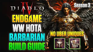Season 3 Best Endgame WW HOTA Barbarian Build Guide | Diablo 4