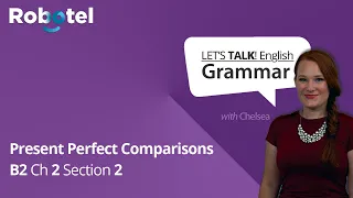 English Grammar Rules: Present Perfect Comparisons