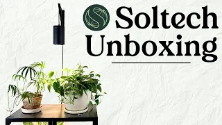 Unboxing Grow Lights From Soltech