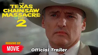 The Texas Chainsaw Massacre 2 (1986) - Official Trailer | Dennis Hopper, Caroline Williams Movie HD