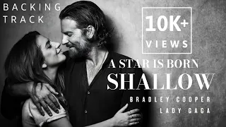 Lady Gaga, Bradley Cooper - Shallow - Karaoke | A Star Is Born