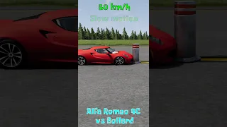 BeamNG.drive Alfa Romeo 4C vs Bollard on 50-250 km/h