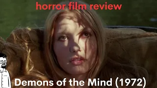 film reviews ep#341 - Demons of the Mind (1972)