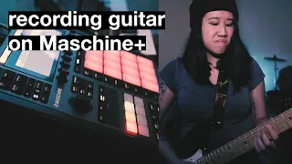 how I record guitar to maschine