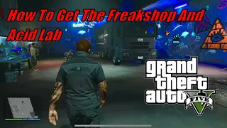 How To Unlock the Freak Shop And Acid Lab | GTA Online