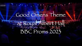 Good Omens Theme Orchestra at Royal Albert Hall at BBC Proms