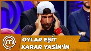 Oylar Eşit: Karar Kaptan Yasin'in | MasterChef Türkiye 34.Bölüm