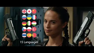 Tomb Raider - 2018 - "I'll take two" in 15 languages.