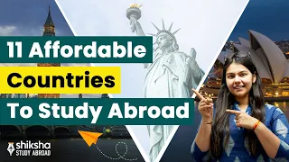 Study Abroad on a Budget: Top 11 Affordable Countries You Need to Know