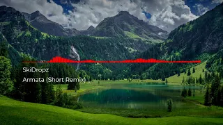 SkiDropz - Armata (Short Remix) (Happy hardcore) (Free download)