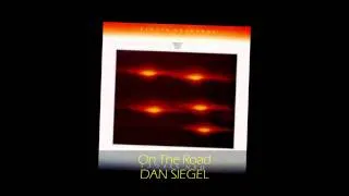 Dan Siegel - ON THE ROAD