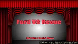 Ford V8 Revue 1936   First Song   You Hit the Spot, Old Time Radio