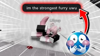 "im the strongest furry uwu" [The Strongest Battlegrounds]