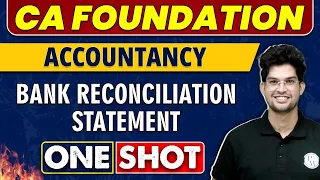 Bank Reconciliation Statement in One Shot | CA Foundation | Accountancy 🔥