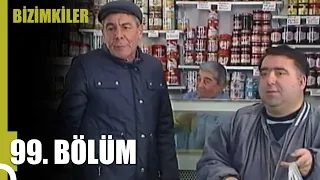 Bizimkiler | 99. Bölüm Uzun Versiyon