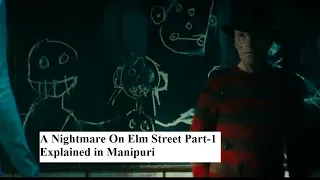 A Nightmare on Elm Street Part 1 Explained in Manipuri | Horror Movie Explained in Manipuri | 2023