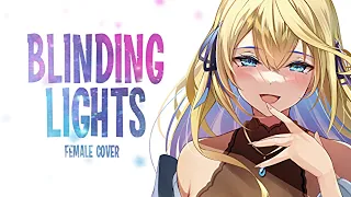 Nightcore - Blinding Lights // Female Cover (Lyrics)