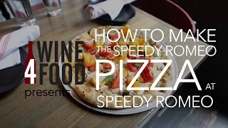 The Speedy Romeo Pizza with Chef Justin Bazdarich