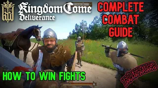Complete Combat Guide Kingdom Come Deliverance | How to Win Fights | Combat Tips and Tricks