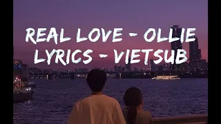 [Lyrics+Vietsub] Ollie - Real Love