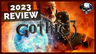 Gothic 3 - Retrospective Review (2023)