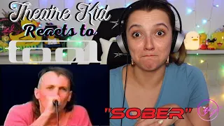 Theatre Kid Reacts For The First Time To Tool: Sober