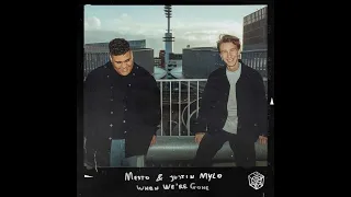 Mesto & Justin Mylo - When We're Gone (Extended Mix) (Out Next Week)