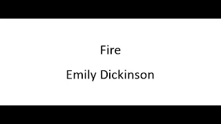 Fire - Emily Dickinson