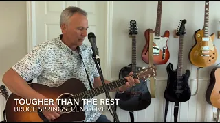 Tougher Than The Rest - Bruce Springsteen (Mark Russell cover)