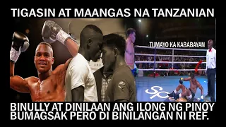 TIGASIN AT MAANGAS NA TANZANIAN DINILAAN ANG ILONG NG PINOY! AYON BAGSAK SA LABAN PERO!