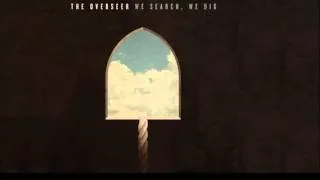 The Overseer - Amend - New Song