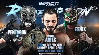 Austin Aries Vs. Pentagón Jr. Vs. Rey Fenix Impact World Championship | Impact Redemption