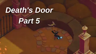 Death's Door Gameplay Walkthrough - Part 5