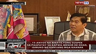 15-anyos na binatilyong suspek sa pagpatay sa kapwa-menor de edad, isinuko ng kanyang mga kaanak