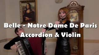 Belle - Notre Dame De Paris | Accordion & Violin