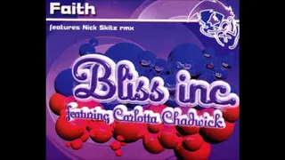 Bliss Inc - Faith (Nick Skitz Club Mix)