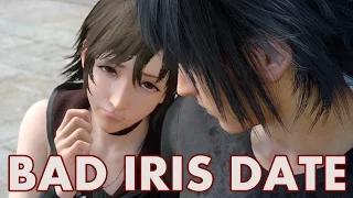 FINAL FANTASY XV - Bad Date With Iris (Worst Choices)