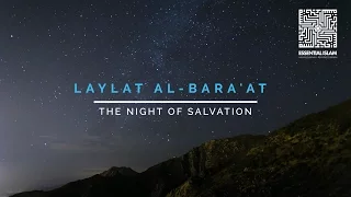 The 15th of Sha'ban - Laylat al-Bara'at (In One Minute)