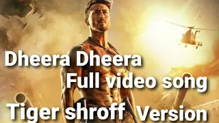 Dheera Dheera (kgf )full video song with tiger shroff version//Tiger shroff KGF version/TIGER SHROFF