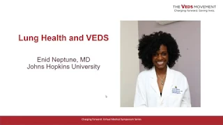Lung Health and VEDS
