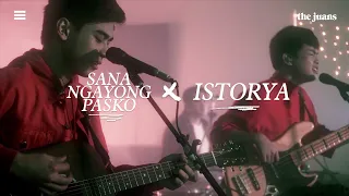 Sana Ngayong Pasko / Istorya (LIVE) - The Juans