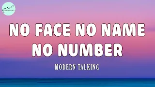 No Face, No Name, No Number Lyrics - Modern Talking - Lyric Top Song