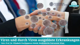 Mini Med @MedUniWienMedia : „Viren und durch Viren ausgelöste Erkrankungen“