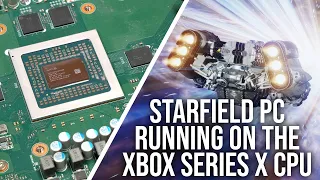 Starfield PC Tested On Xbox Series X's CPU!