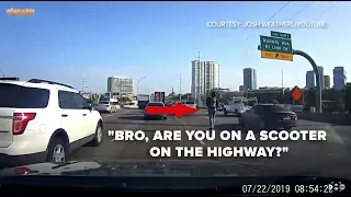 "Bro, are you on a scooter on the highway?"